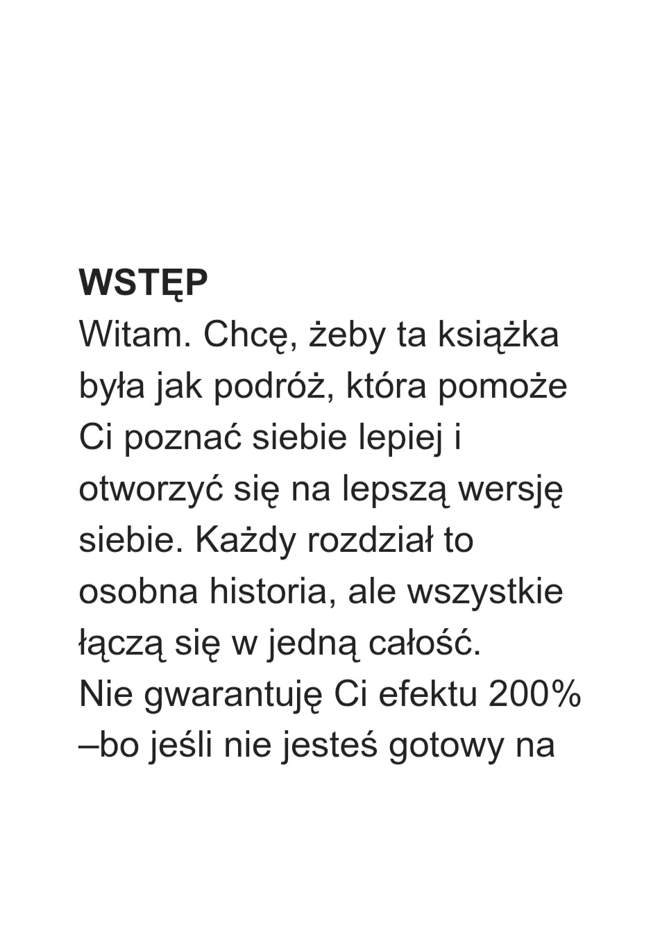 To Wszystko Po Coś. Każda historia ma sens, Zwłaszcza Twoją